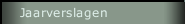 Jaarverslagen